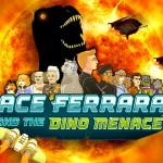Ace Ferrara & The Dino Menace v1.0 APK
