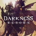 Darkness Reborn