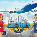 Download Airport City v4.1.8 APK (Mod Money) Full