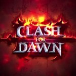 Download Clash for Dawn v1.1.1 APK Data Obb Full Torrent