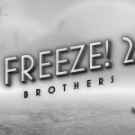 Download Freeze! 2 – Brothers v1.14 APK Full