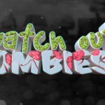 Download Watch out Zombies! v1.0.4 APK Full