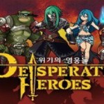 Download Desperate Heroes v1.0.1 APK Data Obb Full
