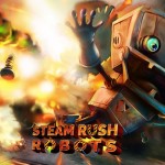 download Steam Rush Robots v1.05 APK Full