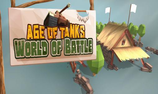 Age of Tanks World of Battle