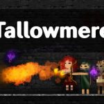Download Tallowmere v334.2 APK (Mod Unlocked) Full